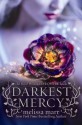 Darkest Mercy - Melissa Marr