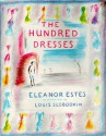 The Hundred Dresses - Eleanor Estes, Louis Slobodkin