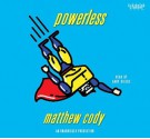 Powerless - Matthew Cody, Gary Dikeos