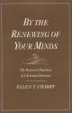 By the Renewing of Your Minds: The Pastoral Function of Christian Doctrine - Ellen T. Charry