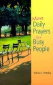 More Daily Prayers for Busy People (Spiral) - William J. O'Malley