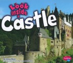 Look Inside a Castle - Jenny Moss, Gail Saunders-Smith