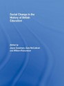 Social Change In The History Of Bri - Joyce Goodman, Gary McCulloch, William Richardson