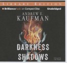 Darkness & Shadows - Andrew E. Kaufman