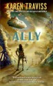 Ally (Wess'Har, Book 5) - Karen Traviss