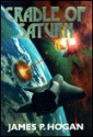 Cradle of Saturn - James P. Hogan