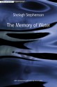 The Memory Of Water - Shelagh Stephenson, Steve Lewis