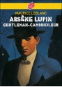 Arsène Lupin: gentleman-cambrioleur - Maurice Leblanc