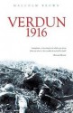 Verdun, 1916 - Malcolm Brown