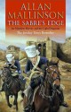 The Sabre's Edge - Allan Mallinson