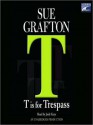 T Is For Trespass (Audio) - Sue Grafton, Judy Kaye