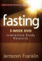 Fasting: 5-Week Interactive Study Resource (DVD (NTSC)) - Jentezen Franklin