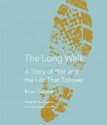 The Long Walk: A Story of War and the Life That Follows - Brian Castner