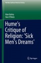 Hume's Critique of Religion: 'Sick Men's Dreams' (The New Synthese Historical Library) - Alan Bailey, Dan O'Brien