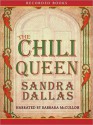 Chili Queen (MP3 Book) - Sandra Dallas, Barbara McCulloh