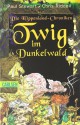 Twig im Dunkelwald - Paul Stewart