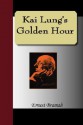 Kai Lung's Golden Hours - Ernest Bramah