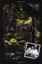 Sastun: One Woman's Apprenticeship with a Maya Healer and Their Efforts to Save the Vani - Rosita Arvigo, Nadine Epstein, Marilyn Yaquinto, Michael J. Balick