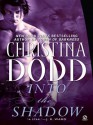 Into the Shadow - Christina Dodd