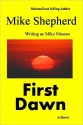 First Dawn - Mike Shepherd, Mike Moscoe