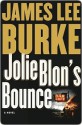 Jolie Blon's Bounce (Dave Robicheaux, #12) - James Lee Burke