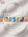 E.Encyclopedia - Google, Adam Hibbert, Philip Steele, David Goldblatt, Robin Kerrod, Jen Green, Fiona MacDonald, Claire Llewellyn, Simon Adams, David Glover, Janet Sacks, Ben Morgan, John Haywood, Roger Few, Keith Shadwick, Richard Walker, Jacqueline Mitton, Ian Chilvers, Sue Davidson, Pegg