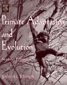 Primate Adaptation and Evolution - John G. Fleagle