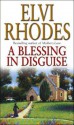 A Blessing In Disguise - Elvi Rhodes