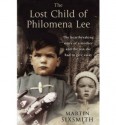 The Lost Child of Philomena Lee: The heartbreaking story of a mother and the son she had to give away - Martin Sixsmith