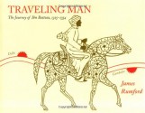 Traveling Man: The Journey of Ibn Battuta 1325-1354 - James Rumford