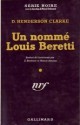 Un Nommé Louis Beretti - Donald Henderson Clarke, Minnie Danzas, Z. Duvernet