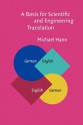 A Basis for Scientific and Engineering Translation: German-English-German - Michael Hann