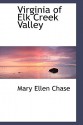 Virginia of Elk Creek Valley - Mary Ellen Chase