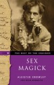 The Best of the Equinox, Sex Magick: Volume III - Aleister Crowley, Lon Milo DuQuette