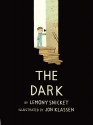 The Dark - Lemony Snicket, Jon Klassen, Neil Gaiman