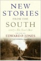 New Stories from the South - Edward P. Jones, Kathy Pories