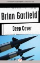 Deep Cover - Brian Garfield