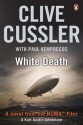 White Death - Clive Cussler, Paul Kemprecos