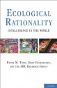 Ecological Rationality: Intelligence in the World (Evolution and Cognition) - Gerd Gigerenzer, Peter M. Todd