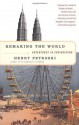 Remaking the World: Adventures in Engineering - Henry Petroski