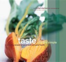 Taste Pure and Simple: Irresistible Recipes for Good Food and Good Health - Michel Nischan, Ngoc Minh Ngo, Mary Goodbody