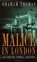 Malice in London - Graham Thomas