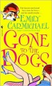 Gone to the Dogs - Emily Carmichael