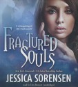 Fractured Souls - Jessica Sorensen, Erin Bennett