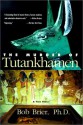 The Murder Of Tutankhamen: A True Story - Bob Brier