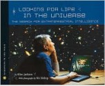 Looking for Life in the Universe - Ellen Jackson, Nic Bishop