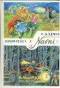 Opowieści z Narnii, cz. 1 - Clive Staples Lewis