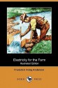 Electricity for the Farm - Frederick Irving Anderson