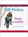 Simply Irresistible (MP3 Book) - Celeste Ciulla, Jill Shalvis