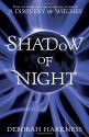 Shadow of Night - Deborah Harkness